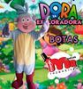 SHOW DE DORA Y BOTAS PARA EVENTOS EN PUEBLA