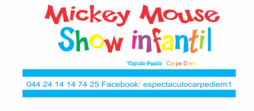 SHOW INFANTIL ¡MICKEY MOUSE!
