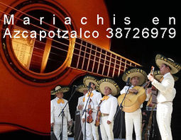 Mariachis en Azcapotzalco T. 3_0