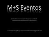 M+S Eventos foto 2