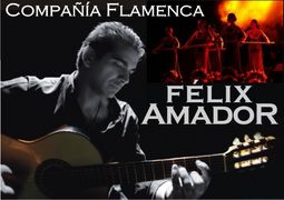 Félix Amador - Cia. Flamenca