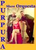 Fotos de Purpura Show Orquesta 1
