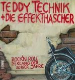 Teddy Technik\'s Effekthascher - Rock \'n\' Roll  foto 2