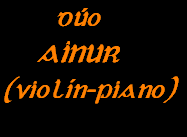 Dúo AINUR (VIOLIN-PIANO)