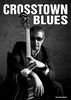 Crosstown Blues
