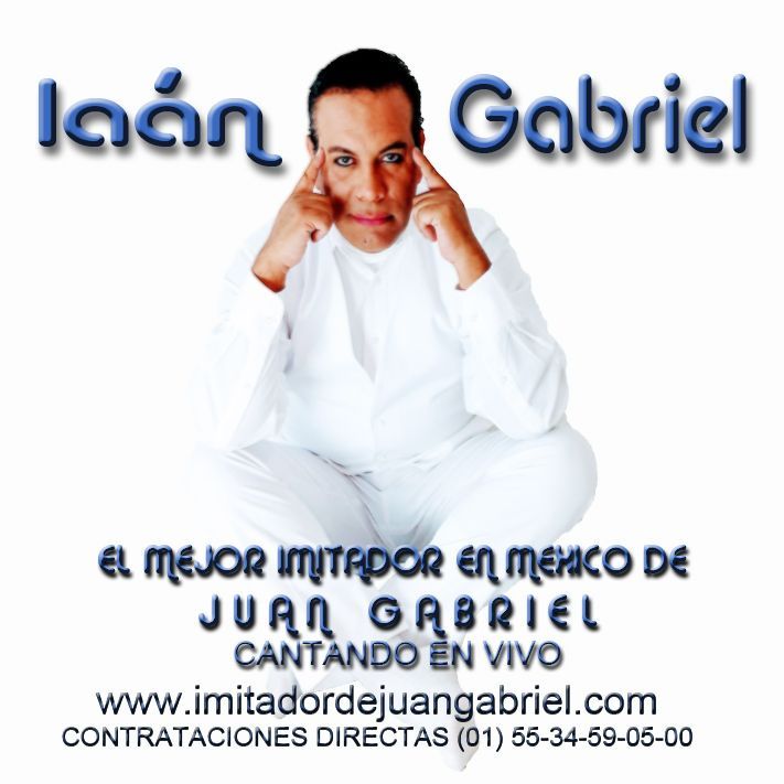 www. imitador de juan gabriel  0