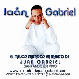 WWW. IMITADOR DE JUAN GABRIEL 