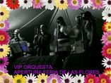 Vip Orquesta  foto 1