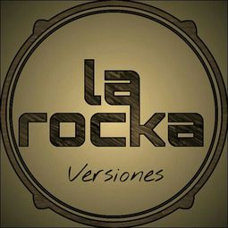 La Rocka Versiones Rock