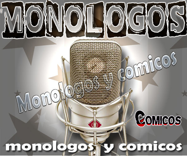 monologos comicos 2