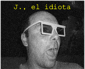 j el idiota 0