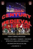 CENTURY GRAN  ESPECTACULO MEDIEVAL_1