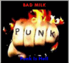 Bad Milk