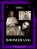Fotos de trio boomerang 0
