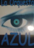 LA ORQUESTA AZUL - La Discoorquesta Azul foto 1