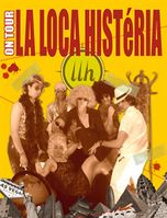 LA LOCA HISTERIA